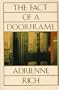 The Fact of a Doorframe: Poems Selected and New 1950-1984