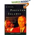 Jinnah, Pakistan and Islamic Identity: The Search for Saladin