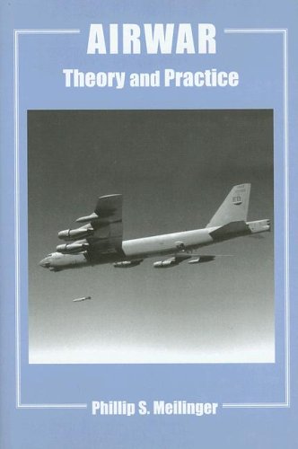 Airwar: Essays on Its Theory and Practice (Studies in Airpower)