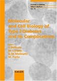 Molecular and Cell Biology of Type 2 Diabetes and Its Complications: 5th International Diabetes Conference, Turin, April 10-12, 1997 (Frontiers in Diabetes)