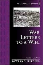 War Letters to a Wife (Spellmount Classics)