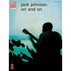 Jack Johnson - On and On (Play It Like It Is)