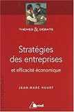 Strat�gies des entreprises et efficacit� �conomique