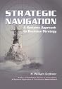 Strategic Navigation: A Systems Approach to Business Strategy