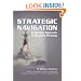 Strategic Navigation: A Systems Approach to Business Strategy