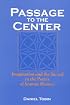 Passage to the Center: Imagination and the Sacred in the Poetry of Seamus Heaney (Irish Literature, History, and Culture)