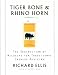 Tiger
Bone
and
Rhino
Horn:
The
Destruction
of
Wildlife
for
Traditional
Chinese
Medicine
