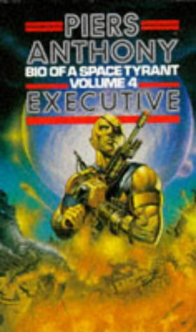 Bio Of A Space Tyrant: Executive V. 4