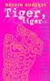 Tiger, Tiger (Puffin Teenage Fiction)