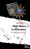 book cover High Noon in München: und andere Kurzkrimis: Kriminalgeschichten - Billie Rubin