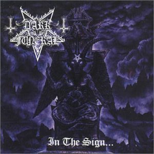In the Sign... by Dark Funeral (Audio CD) - Import