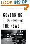 Governing With the News, Second Edition: The News Media as a Political Institution (Studies in Communication, Media, and Public Opinion)