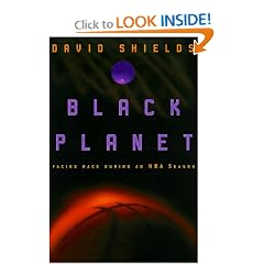 Black Planet: Facing Race During an NBA Season