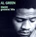 Music : Al Green - More Greatest Hits