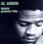 Al Green - More Greatest Hits Al Green - More Greatest Hits