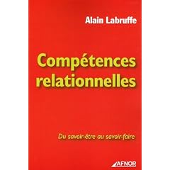 Comp�tences relationnelles : Du savoir-�tre au savoir-faire