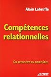 Comp�tences relationnelles : Du savoir-�tre au savoir-faire