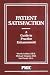 Book Patient Satisfaction: A Guide to Practice Enhancement
