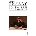 La raison gourmande
