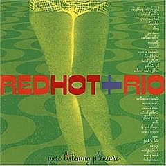Red Hot and Rio