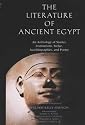 The Literature of Ancient Egypt: An Anthology of Stories, Instructions, Stelae, Autobiographies, and Poetry; Third Edition