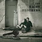 Can't Complain by  The Bacon Brothers 