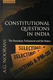 Constitutional Questions in India: The President, Parliament and the States