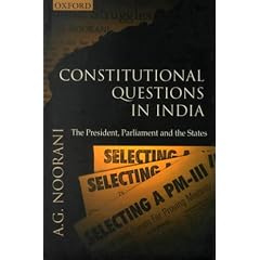 Constitutional Questions in India: The President, Parliament and the States