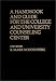 A Handbook and Guide for the College and University Counseling Center