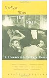 Kafka Was the Rage: A Greenwich Village Memoir
