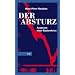 Der Absturz: Anatomie einer Systemkrise