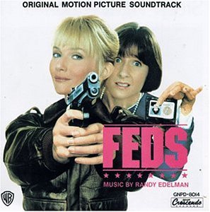 Feds: Original Motion Picture Soundtrack Randy Edelman