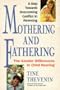 Mothering and Fathering