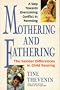 Mothering and Fathering: The Gender Differences in Child Rearing