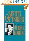 Sister Outsider: Essays and Speeches (Crossing Press Feminist Series)