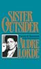 Sister Outsider: Essays and Speeches (Crossing Press Feminist Series)