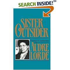 Sister Outsider: Essays and Speeches (Crossing Press Feminist Series)
