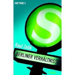 Berliner Verh�ltnisse: Roman