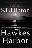 Cover of Hawkes Harbor by S.E. Hinton 1405051302