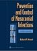 Book Prevention and Control of Nosocomial Infections