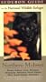 Audubon Guide to the National Wildlife Refuges: Northern Midwest: Illinois, Indiana, Iowa, Michigan, Minnesota, Nebraska, North Dakota, Ohio, South ... Guides to the National Wildlife Refuges)