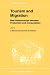 Tourism and Migration: New Relationships between Production and Consumption