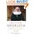 Mother Angelica: The Remarkable Story of a Nun, Her Nerve, and a Network of Miracles