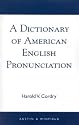 A Dictionary of American English Pronunciation