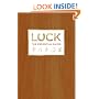 Luck: The Essential Guide