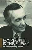 My People Is the Enemy: An Autobiographical Polemic