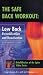 The Safe Back Workout, Tape 1: Low Back Remobilization and Reactivation (Beginning Level)