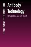 Antibody Technology (Introduction to Biotechniques)