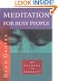 Meditation for Busy People: Sixty Seconds to Serenity
