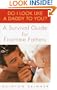 Do I Look Like a Daddy to You?: A Survival Guide for First-Time Fathers